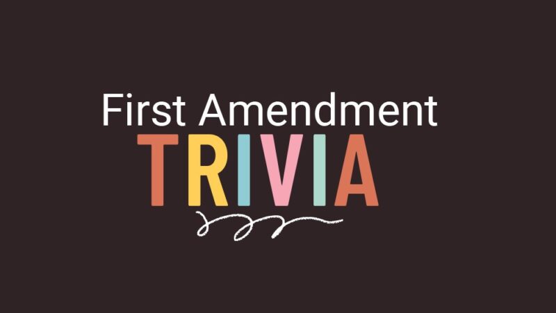First Amendment Trivia