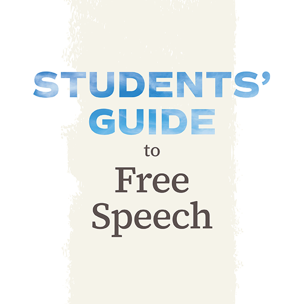 Student’s Guide to Free Speech